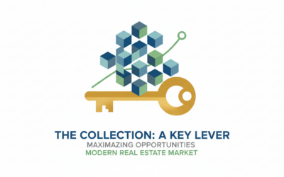 La collecte : un levier clé pour maximiser les opportunités du marché immobilier moderne